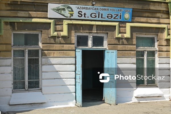 1897-1905-ci illərdə inşa olunan Giləzi dəmir yolu stansiyası