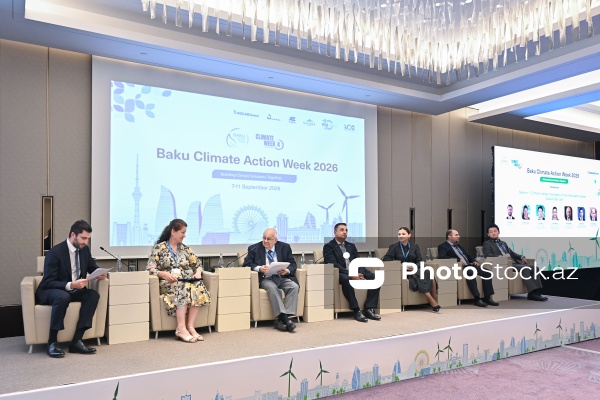 Bakı Konqres Mərkəzində keçirilən IV İqlim Həftəsinin ikinci günü