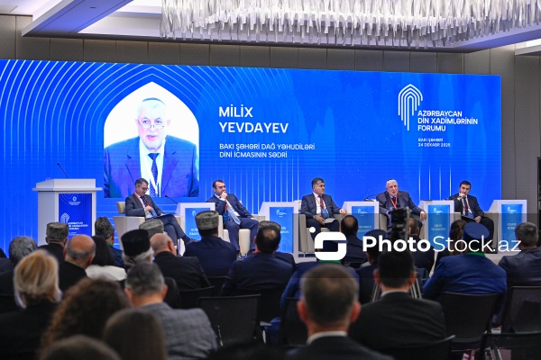 Bakıda keçirilən Din Xadimlərinin II Forumu