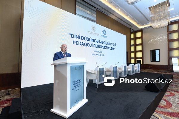 Anar İsgəndərov - “Dini düşüncə mədəniyyəti: pedaqoji perspektivlər” konfransında