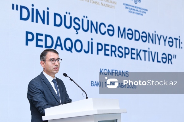 Gündüz İsmayılov - “Dini düşüncə mədəniyyəti: pedaqoji perspektivlər” konfransında