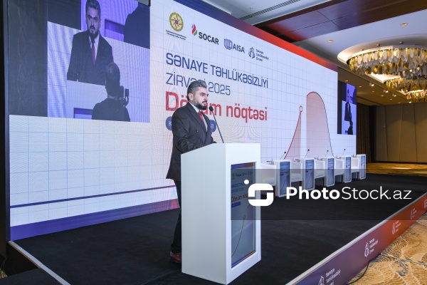 Bakıda keçirilən "Sənaye Təhlükəsizliyi Zirvəsi 2025" tədbiri