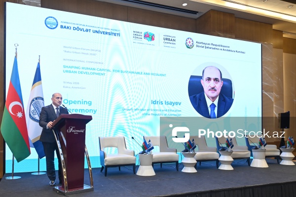İdris İsayev - "Davamlı və dayanıqlı şəhər inkişafı üçün insan kapitalının formalaşdırılması" mövzusunda keçirilən beynəlxalq konfransda
