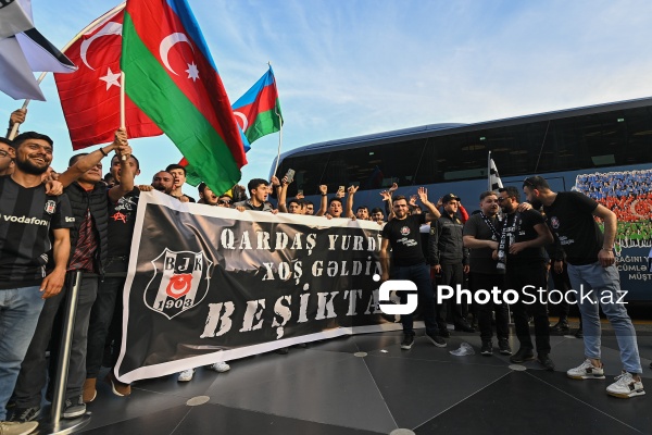 “Sabah”la xeyriyyə oyunu keçirəcək “Beşiktaş” Azərbaycana gəlib