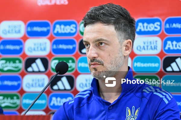 Ukrayna millisinin baş məşqçisi Sergey Rebrovun mətbuat konfransı